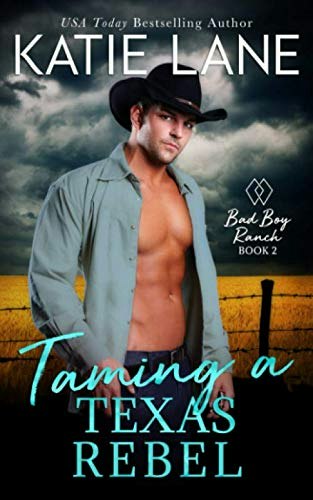 Taming a Texas Rebel (Bad Boy Ranch): $9.46 Taming a Texas Rebel (Bad Boy Ranch): $9.46