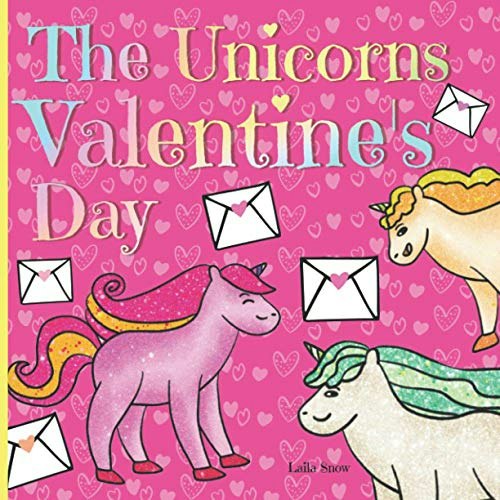 The Unicorns Valentine's Day Picture Book: $8.18 The Unicorns Valentine's Day Picture Book: $8.18