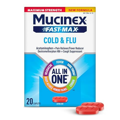 Mucinex Fast-Max Maximum Strength Cold and Flu 20-Count Caplets: $12.72 Mucinex Fast-Max Maximum Strength Cold and Flu 20-Count Caplets: $12.72