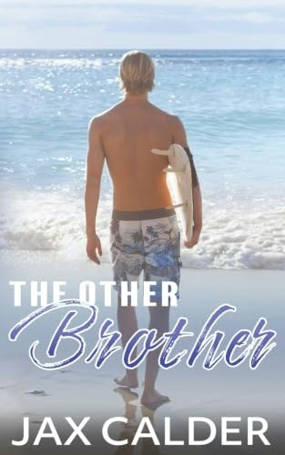 The Other Brother: A YA/New Adult M/M Romance: $14.60 The Other Brother: A YA/New Adult M/M Romance: $14.60
