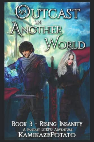 An Outcast in Another World Book 3: Rising Insanity: $17.37