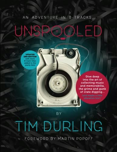 Unspooled: An Adventure In 8-Tracks: $32.17 Unspooled: An Adventure In 8-Tracks: $32.17