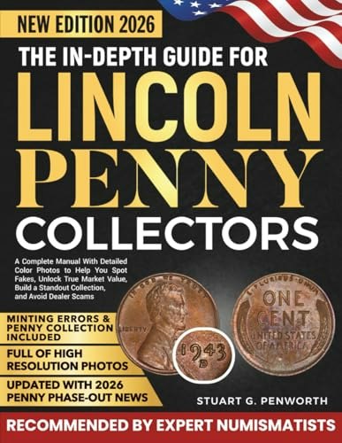 The In-Depth Guide for Lincoln Penny Collectors: $20.27 The In-Depth Guide for Lincoln Penny Collectors: $20.27