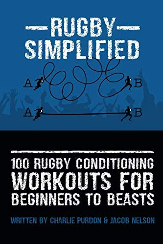 100 Rugby Conditioning Workouts: $11.84 100 Rugby Conditioning Workouts: $11.84