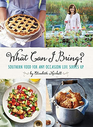 What Can I Bring? Southern Food for Any Occasion: $14.59