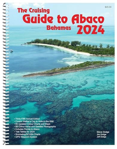 Cruising Guide to Abaco, Bahamas 2024: $8.10