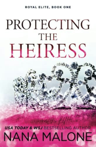 Protecting the Heiress: Winston Isles Royals: $10.27