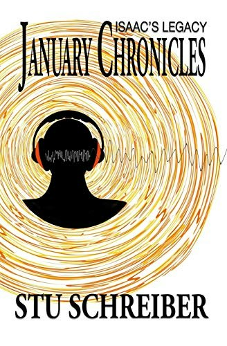 January Chronicles: Isaac's Legacy: $14.46 January Chronicles: Isaac's Legacy: $14.46