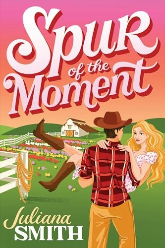 Spur of the Moment (Willow Creek, 1): $9.50 Spur of the Moment (Willow Creek, 1): $9.50