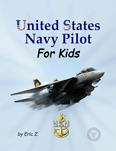 United States Navy Pilot Leadership for Kids Book: $13.77 United States Navy Pilot Leadership for Kids Book: $13.77