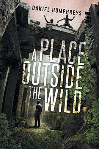 A Place Outside The Wild: $17.40 A Place Outside The Wild: $17.40