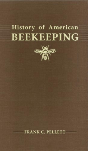 History of American Beekeeping: $31.82