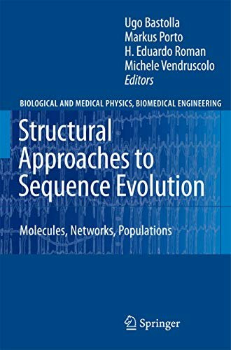 Structural Approaches to Sequence Evolution: Molecules, Networks, Populations: $55.30 Structural Approaches to Sequence Evolution: Molecules, Networks, Populations: $55.30