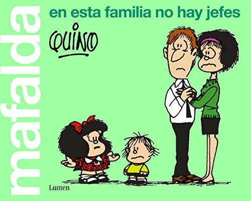 Mafalda: En esta familia no hay jefes: $12.82