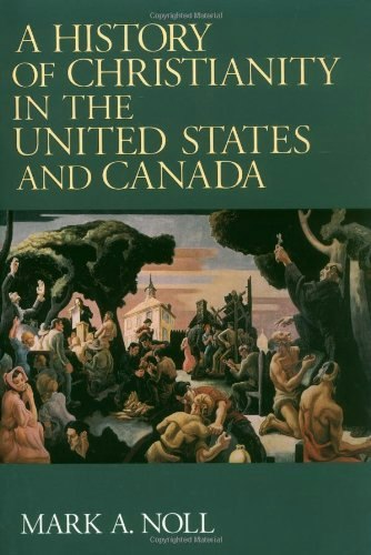 A History of Christianity in the United States and Canada: $18.36 A History of Christianity in the United States and Canada: $18.36