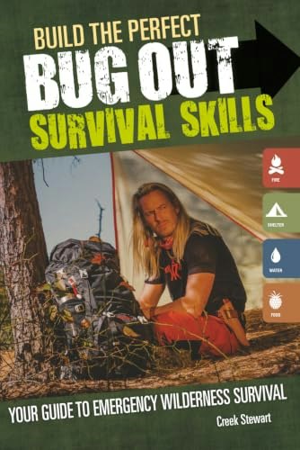 Build the Perfect Bug Out Survival Skills: Your Guide to Emergency Wilderness Survival: $13.60 Build the Perfect Bug Out Survival Skills: Your Guide to Emergency Wilderness Survival: $13.60