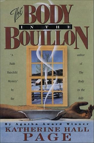 The Body in the Bouillon: Faith Fairchild Series Book 3: $2.99 The Body in the Bouillon: Faith Fairchild Series Book 3: $2.99