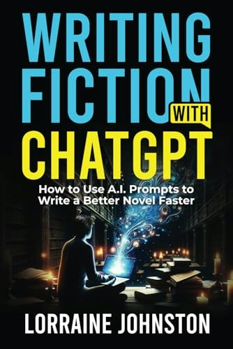 Writing Fiction with ChatGPT: $14.25 Writing Fiction with ChatGPT: $14.25