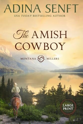 The Amish Cowboy: Montana Millers 1 Large Print: $16.24 The Amish Cowboy: Montana Millers 1 Large Print: $16.24