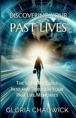 Discovering Your Past Lives: The Ultimate Guide Into and Through Your Past Life Memories: $14.35 Discovering Your Past Lives: The Ultimate Guide Into and Through Your Past Life Memories: $14.35