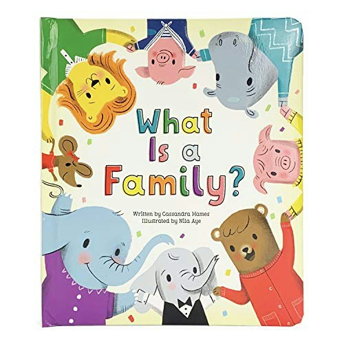 What Is a Family? Love You Always Padded Keepsake Board Book: $8.57