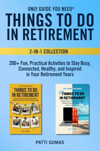 Things to Do in Retirement Collection: $21.54 Things to Do in Retirement Collection: $21.54