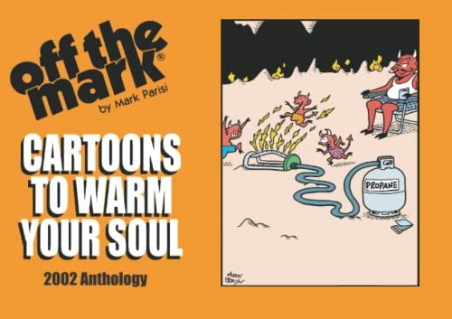 Cartoons to Warm Your Soul: 2002 Anthology: $10.73 Cartoons to Warm Your Soul: 2002 Anthology: $10.73