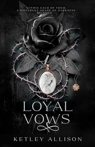 Loyal Vows: $13.73 Loyal Vows: $13.73