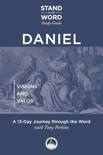 Daniel: Visions and Valor Study Guide: $14.57 Daniel: Visions and Valor Study Guide: $14.57