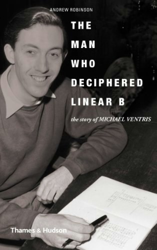 The Man Who Deciphered Linear B: The Story of Michael Ventris: $12.59