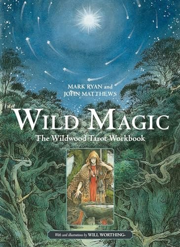 Wild Magic: The Wildwood Tarot Workbook: $19.17