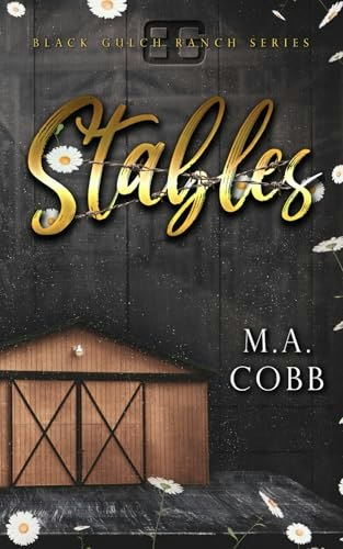 Stables: A Black Gulch Cowboy Romance: $17