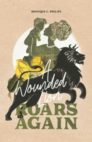 A Wounded Lion Roars Again: $21.14 A Wounded Lion Roars Again: $21.14