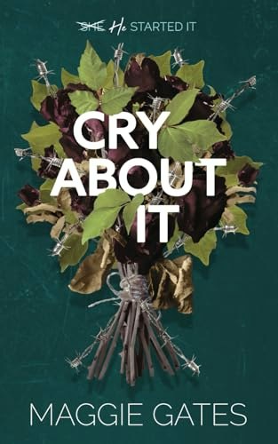 Cry About It: An Enemies to Lovers Romance: $14.05 Cry About It: An Enemies to Lovers Romance: $14.05