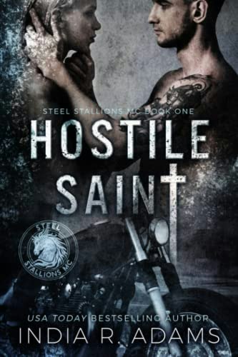 Hostile Saint (Steel Stallions MC): $16.23 Hostile Saint (Steel Stallions MC): $16.23