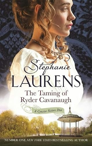 The Taming of Ryder Cavanaugh: Cynster Sisters Book 5: $14.89 The Taming of Ryder Cavanaugh: Cynster Sisters Book 5: $14.89
