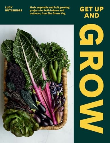 Get Up and Grow: 20 Edible Gardening Projects: $6.50 Get Up and Grow: 20 Edible Gardening Projects: $6.50