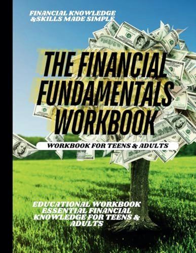 Financial Fundamentals Workbook: $13.71 Financial Fundamentals Workbook: $13.71