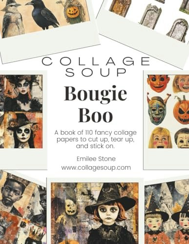 Collage Soup Bougie Boo Halloween Collage and Scrapbook Paper 115-Page Book: $19.28 Collage Soup Bougie Boo Halloween Collage and Scrapbook Paper 115-Page Book: $19.28