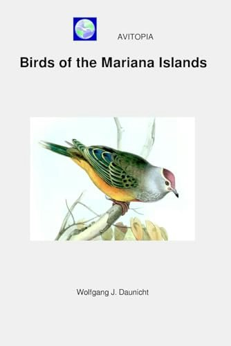 Avitopia: Birds of the Mariana Islands: $11.86 Avitopia: Birds of the Mariana Islands: $11.86