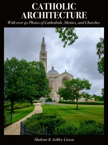 Catholic Architecture Coffee Table Book: $19.90 Catholic Architecture Coffee Table Book: $19.90