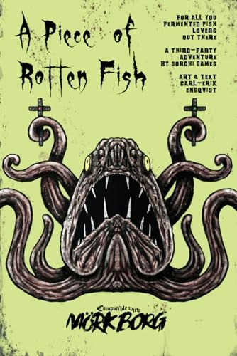 A Piece of Rotten Fish Mörk Borg Adventure: $10.78 A Piece of Rotten Fish Mörk Borg Adventure: $10.78