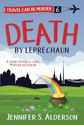 Death by Leprechaun: A Saint Patrick’s Day Murder in Dublin: $11.53 Death by Leprechaun: A Saint Patrick’s Day Murder in Dublin: $11.53