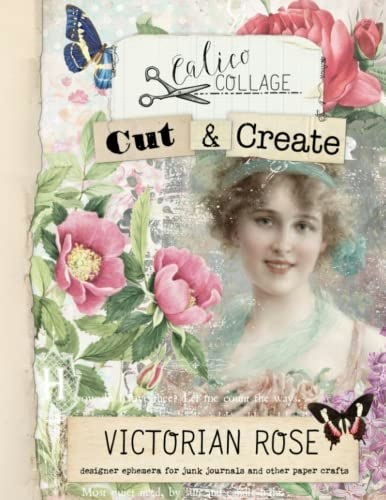 Cut & Create Victorian Rose Ephemera Book: $13.95 Cut & Create Victorian Rose Ephemera Book: $13.95