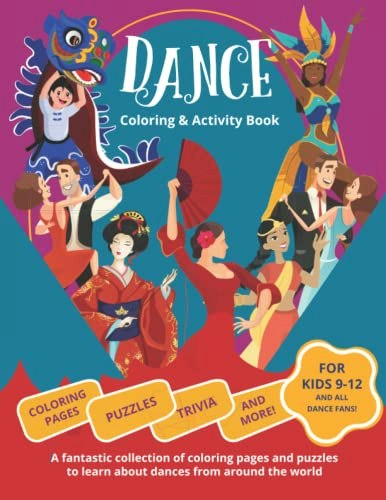 Dance Coloring and Activity Book for Kids: $9.64 Dance Coloring and Activity Book for Kids: $9.64