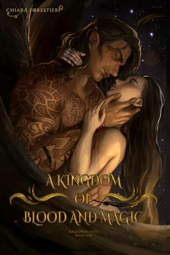 A Kingdom of Blood and Magic: Hallowed Fates Book 1: $13.49 A Kingdom of Blood and Magic: Hallowed Fates Book 1: $13.49