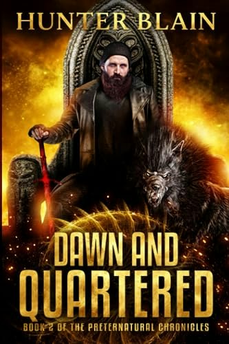 Dawn and Quartered: Preternatural Chronicles Book 2: $12.70 Dawn and Quartered: Preternatural Chronicles Book 2: $12.70