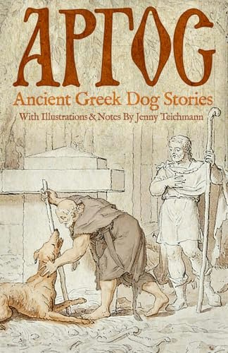 Argos Ancient Greek Dog Stories: $13.58 Argos Ancient Greek Dog Stories: $13.58