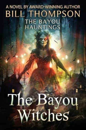 The Bayou Witches: $12.70 The Bayou Witches: $12.70