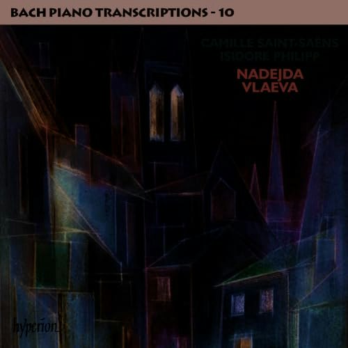 Bach Piano Transcriptions Volume 10 Saint-Saens and Philipp: $15 Bach Piano Transcriptions Volume 10 Saint-Saens and Philipp: $15